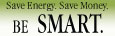 Learn more about Be SMART, an easy finance program for energy saving upgrades to homes, apartment properties and businesses.