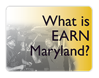 What is EARN Maryland