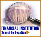Financial Institution Search - Licensed Entity Search by Location
