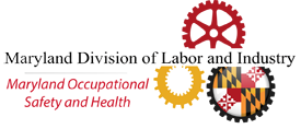 Maryland Occupation Safety and Health (MOSH)